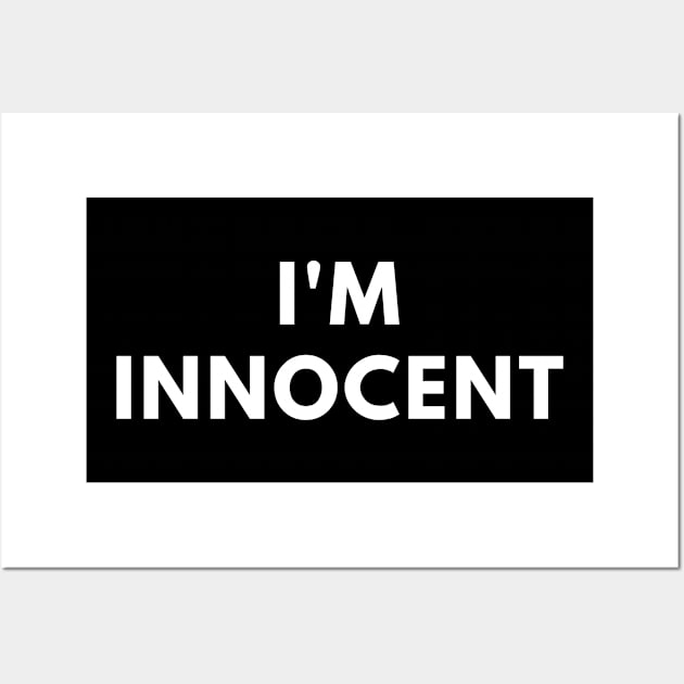 I'm innocent Wall Art by tonycastell